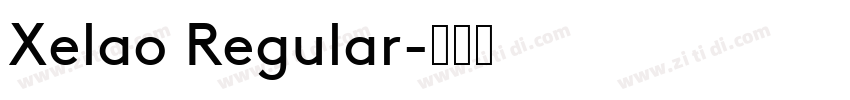 Xelao Regular字体转换